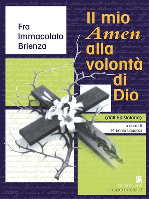 cover image of Il mio Amen alla volontà di Dio